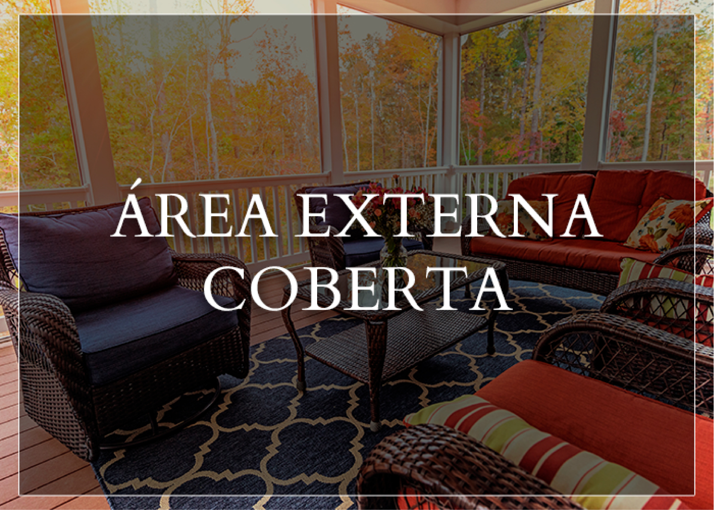Tapetes para Área Externa Coberta